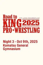 NJPW Road to King of Pro-Wrestling 2025 - Day 3 movie poster