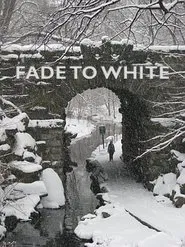 Fade to White movie poster