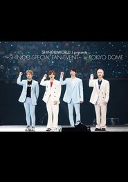 SHINee Special Fan Event in Tokyo Dome movie poster