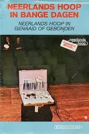 Neerlands Hoop: In Genaaid of Gebonden movie poster