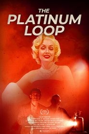 The Platinum Loop movie poster