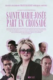 Sainte Marie-Josée part en croisade movie poster