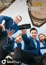 Medžioklės sezonas tv show poster