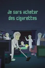 Poster do filme I'm Going Out for Cigarettes