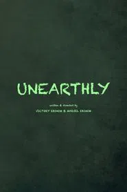 Poster do filme Unearthly