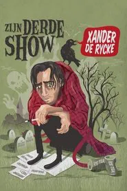 Xander De Rycke: His third show movie poster