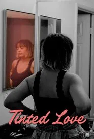 Tinted Love movie poster