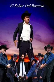 Poster do filme El Señor Del Rosario