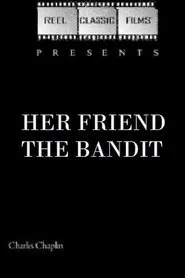 Her Friend the Bandit movie poster