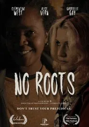 SANS ATTACHE (NO ROOTS) movie poster