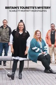 Britain's Tourette's Mystery: Scarlett Moffatt Investigates movie poster