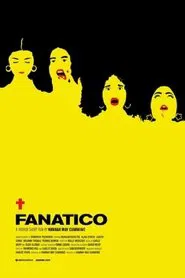 FANATICO movie poster