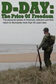 D-Day: The Price Of Freedom movie poster