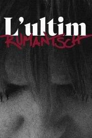 L’ultim Rumantsch tv show poster