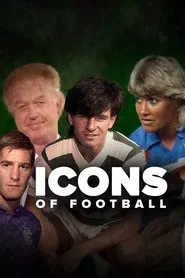 Icons of Football tv show poster