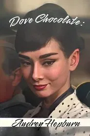 Dove Chocolate: Audrey Hepburn movie poster