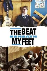 The Beat Beneath My Feet movie poster