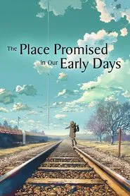 The Place Promised in Our Early Days movie poster