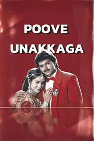 Poove Unakkaga movie poster