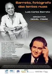 Barreto, Fotógrafo das Lentes Nuas movie poster