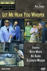 Let Me Hear You Whisper movie poster