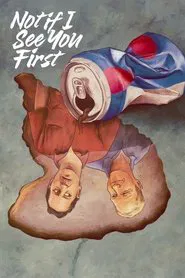 Not If I See You First movie poster