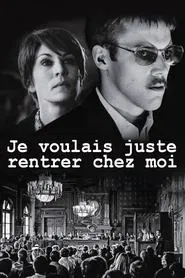 I Just Wanted to Go Home movie poster