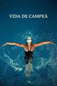 Poster do filme Vida de Campeã
