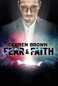 Derren Brown: Fear and Faith tv show poster