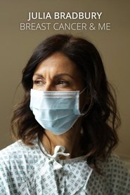 Julia Bradbury: Breast Cancer and Me movie poster