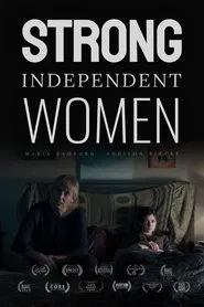 Strong Independent Women movie poster