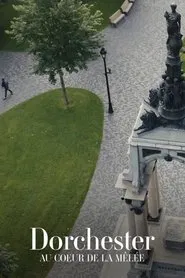 Dorchester: au coeur de la mêlée movie poster