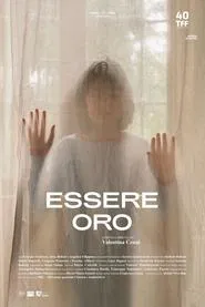 Essere oro movie poster