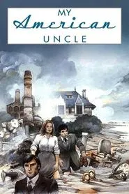 My American Uncle movie poster