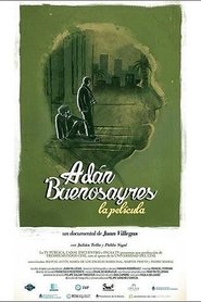 Adán Buenosayres. La película movie poster