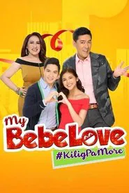 My Bebe Love: #KiligPaMore movie poster