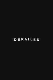 Poster do filme The Making of Derailed