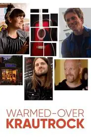Warmed-Over Krautrock movie poster