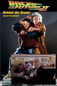 Back to the Future (Part II): Behind-the-Scenes Special Presentation movie poster