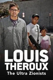 Louis Theroux: The Ultra Zionists movie poster
