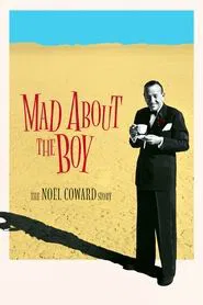 Mad About the Boy: The Noël Coward Story movie poster