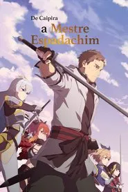 Poster da série De Caipira a Mestre Espadachim