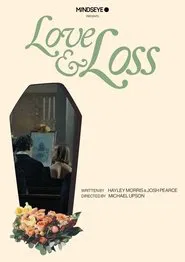 Love & Loss movie poster