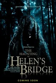 Poster do filme The Haunting of Helen's Bridge