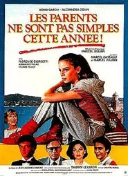 Poster do filme Les parents ne sont pas simples cette année