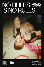 No Rules is No Rules movie poster