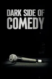Dark Side of Comedy tv show poster