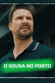 Poster da série O Sousa no Porto