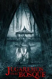 Poster do filme Jugaremos en el bosque