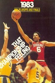 Philadelphia 76ers 1983 - That Championship Feeling movie poster